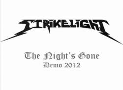 Strikelight : The Night's Gone